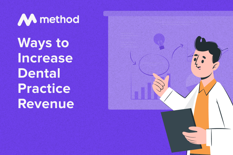 Best Ways to Increase Dental Practice Revenue Method